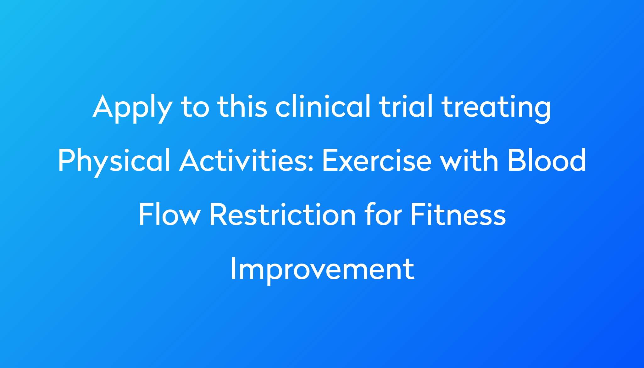 Exercise With Blood Flow Restriction For Fitness Improvement Clinical exercise-with-blood-flow-restriction-for-fitness-improvement-clinical